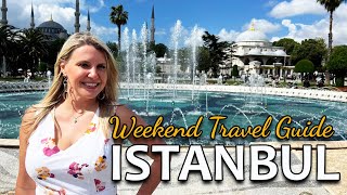 Istanbul - A weekend travel guide