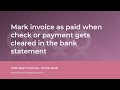 Mark invoice as paid when check or payment gets cleared in the bank statement | Odoo Accounting