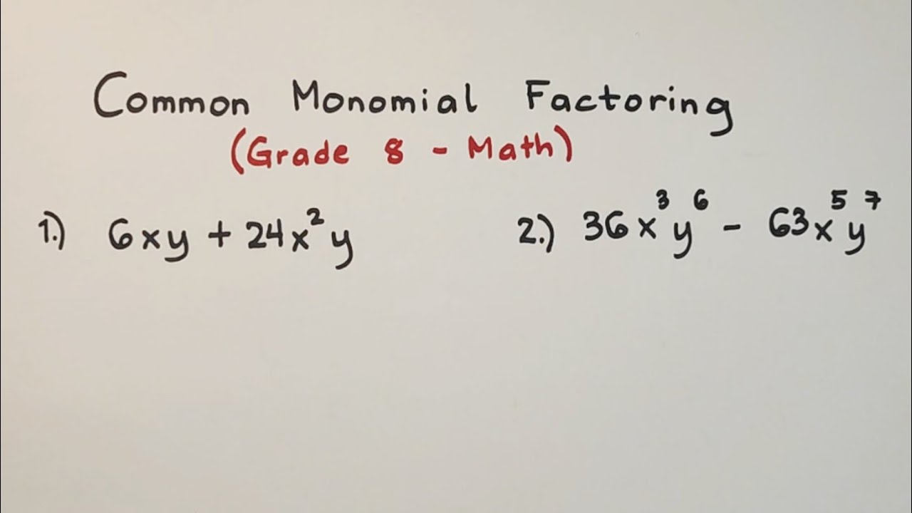 Common Monomial Factoring - Polynomial Factoring - Grade 8 Math - YouTube