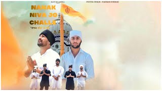 Nanak niva jo challe || bobby sandhu || Ishaan mohan & Pardeep || Kasturi Lambra || Punjabi song