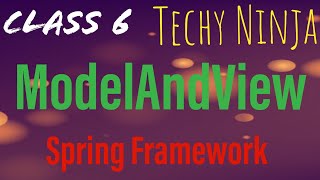 Class 6 - Spring Framework - ModelAndView
