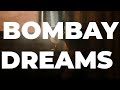 kshmr-BOMBAY DREAMS ( lyrics)