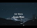 Air Mata - Syafiq Mulis Official Video Lyrics