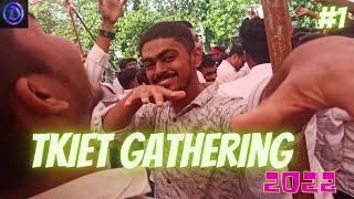 TKIET GATHERING #1 2022