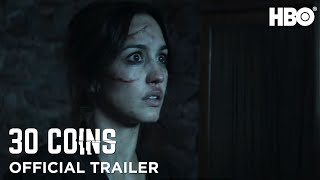 30 Coins: Official Trailer | HBO