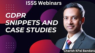 GDPR Snippets and Case Studies by Charish KPal Bandaru