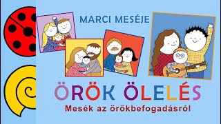 Bartos Erika: Örök ölelés / Marci meséje