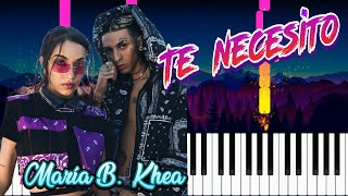KHEA, Maria Becerra  - Te Necesito / Piano Tutorial / Cover