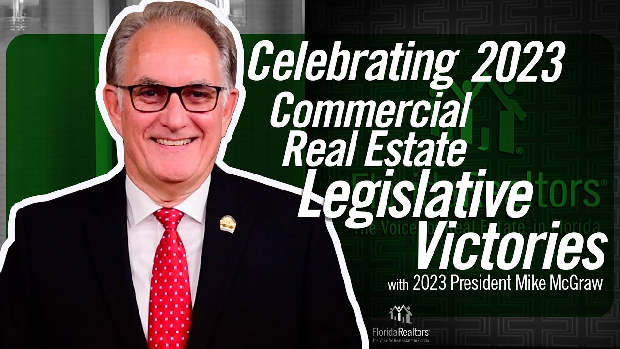 2023 Florida Realtors®' Legislative Victories For Commercial Real ...