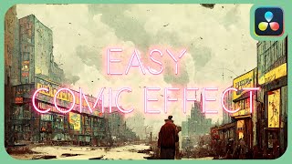 Easy Comic Look Effect | DaVinci Resolve 18 | Studio