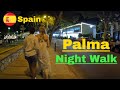 Palmanova Nightlife Mallorca (Majorca) | Spain 2022 | Night Walking Tour 4k