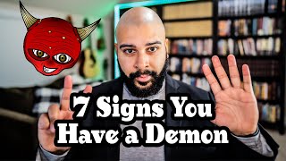 7 Signs You're Demonized - Do You Have A Demon?