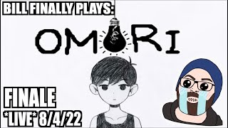 THETHIRDBILL PLAYS OMORI FINALE [6] *LIVE* 8/4/22