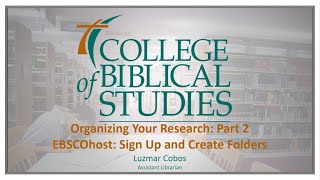 Part 2 - Organizing Your Research in the EBSCOhost Database