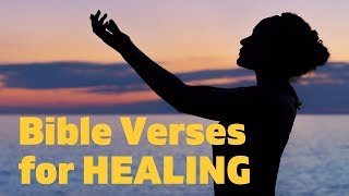 Bible Verses on Healing - Be Healed by the Grace of God - Scriptures for Health & Comforting Music