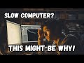 Slow Computer? Quick tips to find out why.