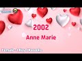 2002 - Anne Marie [여자 -1키 / Joyful Karaoke]