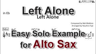 Left Alone - Easy Solo Example for Alto Sax