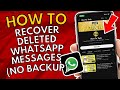 How To Recover Deleted WhatsApp Messages (Without Backup 2023)