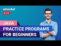 Java Practice Programs For Beginners  | Java Programs | Java Program | Edureka Rewind