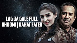 Lag Ja Gale (LYRICS) Song | Bhoomi | Rahat Fateh Ali Khan | Sachin-Jigar | Aditi Rao Hydari |