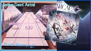 【Standing on the peak】Aether Crest: Astral (Eternal 11) Pure Memory!!【Arcaea】