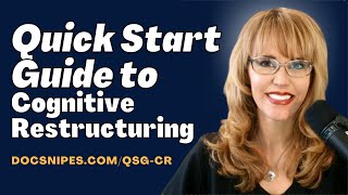 Quickstart Guide to Cognitive Restructuring with Dr. Dawn-Elise Snipes | Mental Health Month 2020