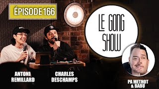 Le Gong Show - Ep.166 Épisode double PA Methot et Babu