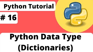 #16 Introduction Dictionaries in Python | Python Tutorial