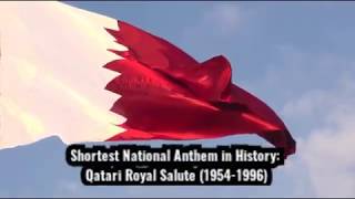 Shortest National Anthem in History: Qatari Royal Salute (1954-1996)