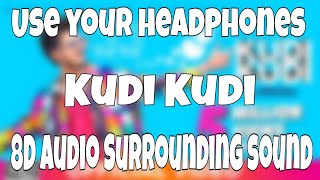 Kudi Kudi (8D Audio) | Gurnazar feat. Rajat Nagpal | Sahaj Singh| Avantika Hari Nalwa