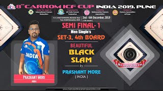 BEAUTIFUL BLACK SLAM BY PRASHANT MORE (INDIA) | SF-1 | SET-3 | 4th Board