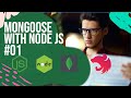 Node JS with Mongoose ODM for Mongo DB #01