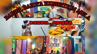 BARBIL BAIDYA EXHIBITION MELA 2021 || MEENA BAZAAER || BARBIL || KEONJHAR  || ODISHA || UD VLOGS