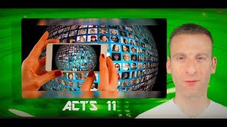 Acts Chapter 11 Summary and What God Wants From Us