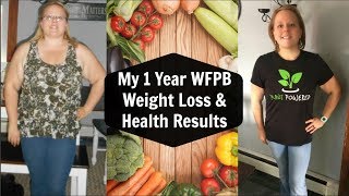 My 1 Year Whole Food Plant Based Weight Loss, Diabetes & Health Results