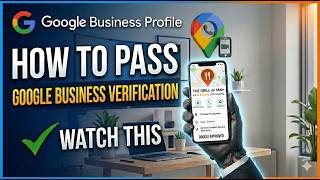 How to Pass Google Business Profile Video Verification in 2026 (First Time)