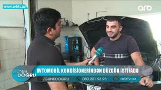 Avtomobil kondisionerinden duzgun istifade | Gune Dogru