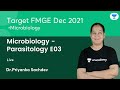 Microbiology - Parasitology E03 |  FMGE Dec'21 | Let's crack NEET PG | Dr.Priyanka Sachdev