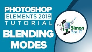 How to Use Layers in Photoshop Elements 2019 - Part 5 - Blending Modes (Photoshop Tutorial)