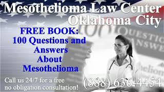 Oklahoma City, OK - Mesothelioma \u0026 Asbestos - Lawyer | Attorney | Lawsuit - (Lung Cancer)