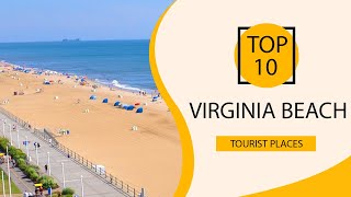 Top 10 Best Tourist Places to Visit in Virginia Beach, Virginia | USA - English