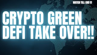 CRYPTO GREEN DEFI TAKE OVER!!!!! #cryptocurrency #worldnews #xrpripple