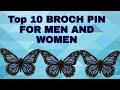 Top 10 Brooch Pins for Men and Women