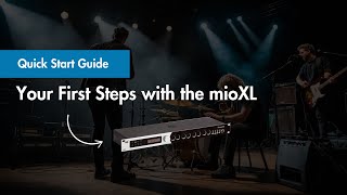 Quick Start Guide: Your First Steps with the mioXL
