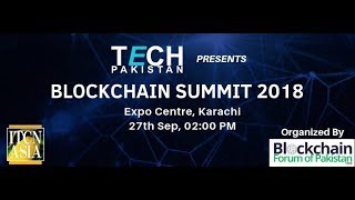 Ahsan KHan Blockchain Summit 2018 September 27 at Expo Centre | Digital Molvi
