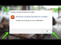 Windows Update Standalone Installer - Installer Encountered Error Code - 0x8024001d - Fix - 2023