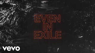 Crowder - Even In EXILE ( Lyric )