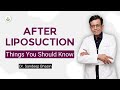 After Liposuction: Things You Should Know - Dr. Sandeep Bhasin | Care Well Medical Centre