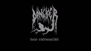 Doncker - in faith betrayed (2003)